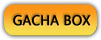 Gacha Box
