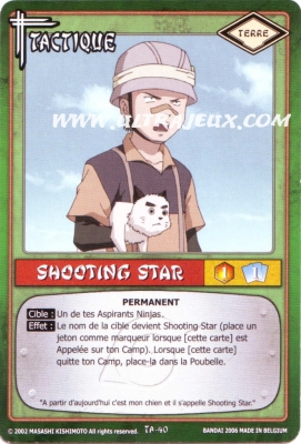 Shooting Star de l'�dition S�rie 1
