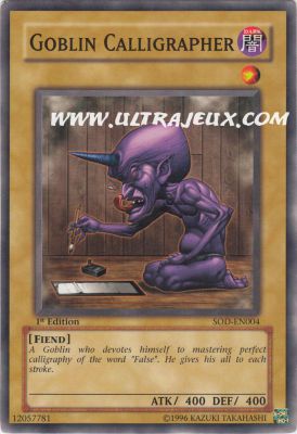 Goblin Calligrapher de l'�dition Soul Of The Duelist