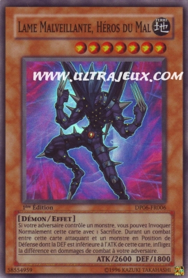Lame Malveillante, H�ros Du Mal de l'�dition Pack du Duelliste Jaden Yuki 3