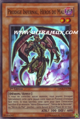 Prodige Infernal, H�ros Du Mal de l'�dition Pack du Duelliste Jaden Yuki 3