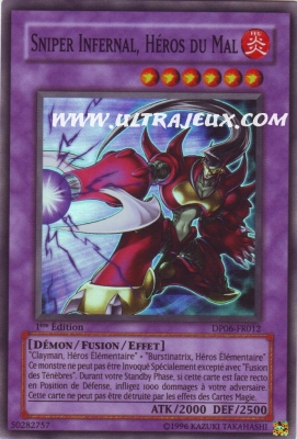 Sniper Infernal, H�ros Du Mal de l'�dition Pack du Duelliste Jaden Yuki 3