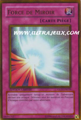 Force De Miroir de l'�dition Gold Series