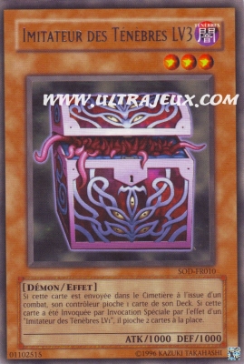 Imitateur des T�n�bres LV3 de l'�dition L'Ame du Duelliste