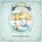 Gestion Ambiance Dreamscape - Extension Blanc comme Neige