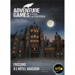 Enquête Ambiance Adventure Games - Frissons à l'Hôtel Abaddon