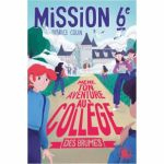 Escape Game Aventure Mission 6e : Mne ton Aventure au Collge des Brumes