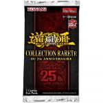 Booster en Franais Yu-Gi-Oh! Collection Raret du 25e Anniversaire