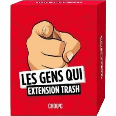 Jeu de Cartes Ambiance Les Gens Qui - Extension Trash