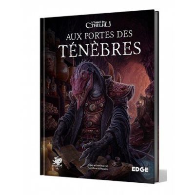 Jeu de Rle Aventure L'Appel de Cthulhu - Aux Portes des Tnbres