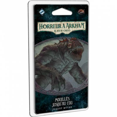 Deck-Building Aventure Horreur  Arkham - Paquet Mythe : Mouill jusqu'au cou