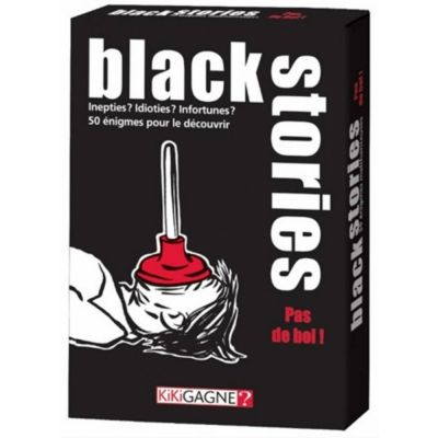 Enigme Enqute Black Stories - Pas de bol