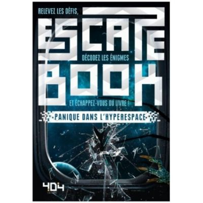 Aventure Coopration Escape Book - Panique dans l'Hyperespace