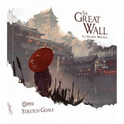 Gestion Stratgie The Great Wall - La Grande muraille - Stretch Goal