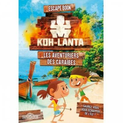 Aventure Coopération Escape Book Enfant - Koh-Lanta : Les aventuriers des Caraïbes