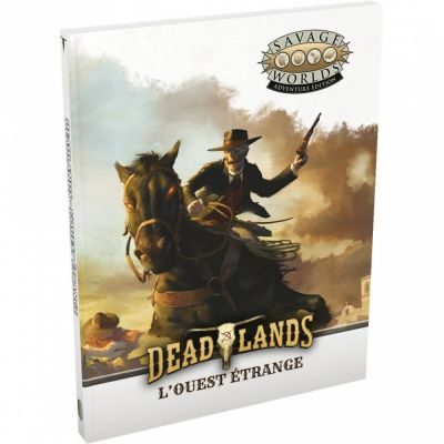 Jeu de Rle Aventure Dead Lands - L'Ouest trange (Livre de base)