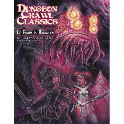 Jeu de Rle Jeu de Rle Dungeon Crawl Classics - Le fanum du batracien