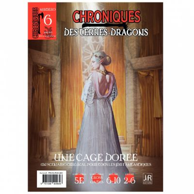 Jeu de Rôle Aventure Chroniques des terres-dragons : Une cage dorée (N°6)