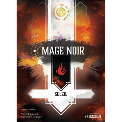 Deck-Building Stratgie Mage Noir : Soleil - Extension 7 Feu