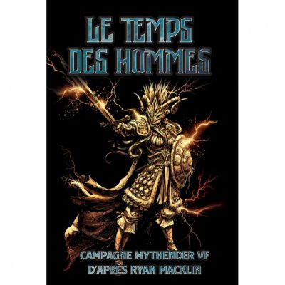Jeu de Rle Jeu de Rle Mythender : Le temps des hommes