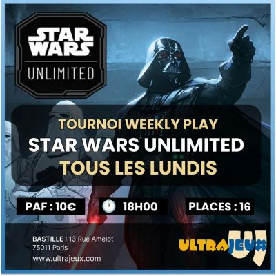 Evnements Star Wars Unlimited Tournoi Construit Weekly Play - Lundi 3 Juin 2024 - 18h00 - Bastille
