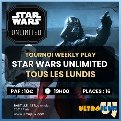 Evnements Star Wars Unlimited Tournoi Construit Weekly Play - Lundi 17 Juin 2024 - 18h00 - Bastille
