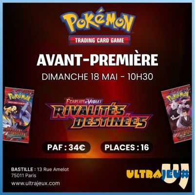 Evnements Pokmon Avant Premire Pokmon EV10 : Rivalits Destines - 18 Mai 2024  10h30 - Bastille