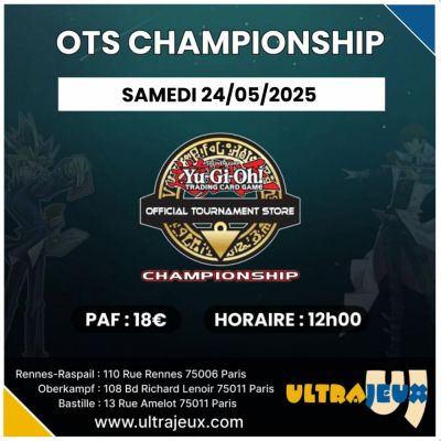 Evnements Yu-Gi-Oh! OTS Championship - Samedi 24/05/2025 - Bastille