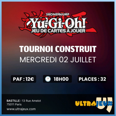 Evnements Yu-Gi-Oh! Tournoi Win A Box OTS 24 - Mercredi 2 Juillet- Bastille