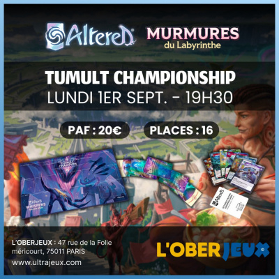 Evnements Altered Oberkampf - Tumult Championship - Lundi 1er Septembre  19h00