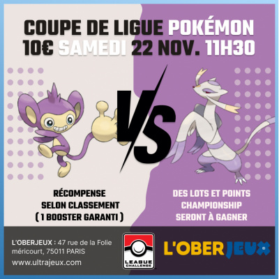 Evnements Pokmon Coupe de Ligue Pokmon - Samedi 22 Novembre  11h30 - Oberkampf
