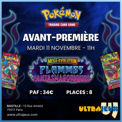 Evnements Pokmon Avant Premire Pokmon ME02 : Flammes Fantasmagoriques - 11 Novembre 2025  11h00 - Bastille
