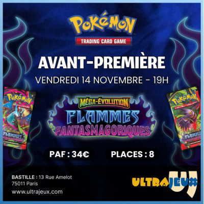Evnements Pokmon Avant Premire Pokmon ME02 - Flammes Fantasmagoriques - Vendredi 14 Novembre 19h00 - Bastille