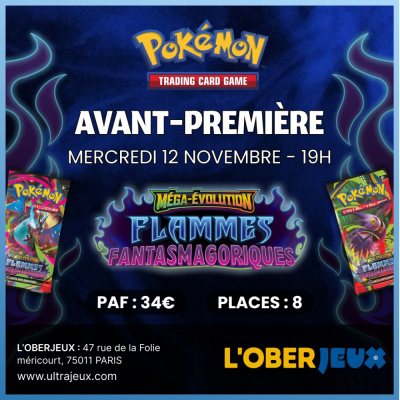 Evnements Pokmon Avant Premire Pokmon ME02 : Flammes Fantasmagoriques - 12 Novembre 2025  19h00 - Oberkampf