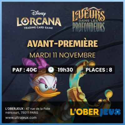 Evnements Lorcana Tournoi d'Avant-Premire - Lorcana - Lueurs dans les Profondeurs - Mardi 11 Novembre 2025  19h30 - Oberkampf