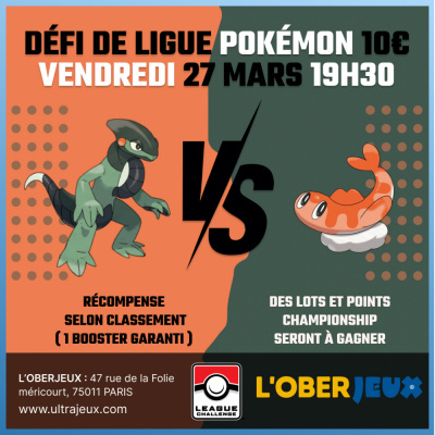 Evnements Pokmon Dfi de Ligue Pokmon - Vendredi 27 Mars  19h30 - Oberkampf