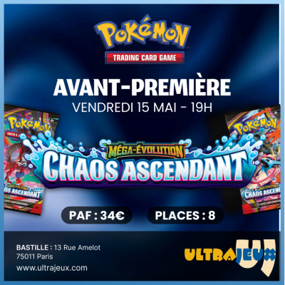 Ev�nements Pok�mon Avant Premi�re Pok�mon M�ga �volution - Chaos Ascendant - Vendredi 15 Mai 19h00 - Bastille