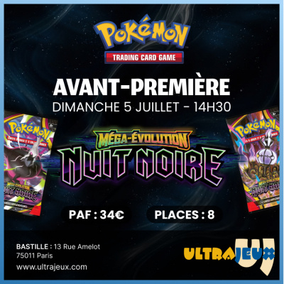 Ev�nements Pok�mon Avant Premi�re Pok�mon M�ga �volution - Chaos Ascendant - Dimanche 5 juillet 14h30 - Bastille