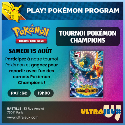 Ev�nements Pok�mon Tournoi JV Pok�mon Champions : C�l�bration de mi-ann�e - Samedi 15 Ao�t 10h30 - Bastille