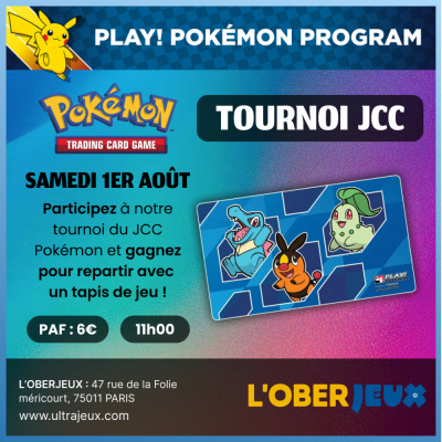 Ev�nements Pok�mon Tournoi JCC : C�l�bration de mi-ann�e - Samedi 1 Ao�t 10h30 - Oberkampf