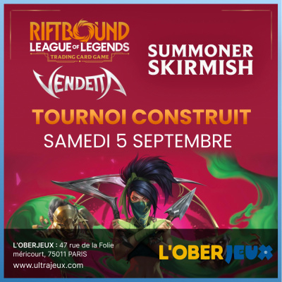 Ev�nements Riftbound Summoner Skirmish Vendetta I - Samedi 5 Septembre 2026 � 10h00 - Oberkampf