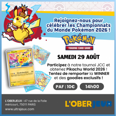 Ev�nements Pok�mon Tournoi JCC Pok�mon : C�l�bration des Championnats du Monde 2026 - Samedi 29 Ao�t 14h00 - Oberkampf