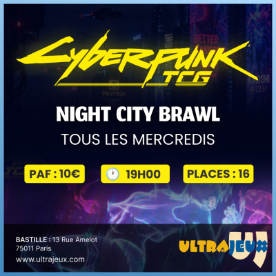 Ev�nements Cyberpunk TCG Night City Brawl - 18h00 - Bastille