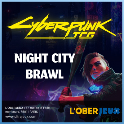 Ev�nements Cyberpunk TCG Night City Brawl -  Jeudi 19 Novembre � 19h00 - Oberkampf