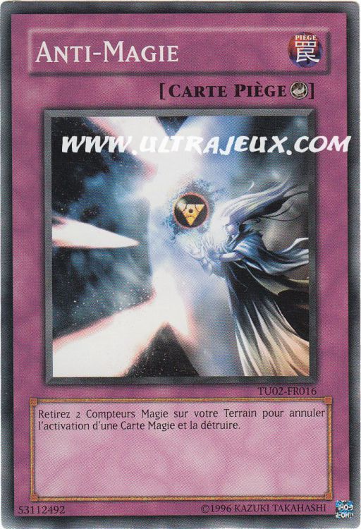 Anti-magie (TU02-FR016) [Carte Yu-Gi-Oh! Cartes à l'Unité Français] -  UltraJeux